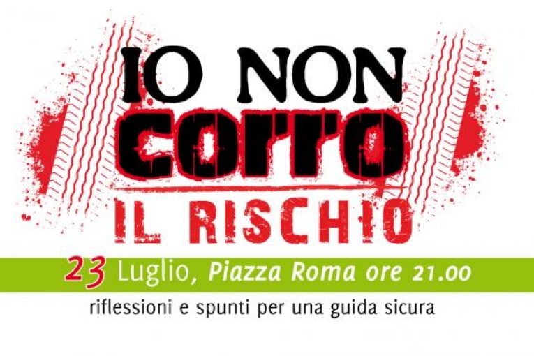 IO NON CORRO… IL RISCHIO