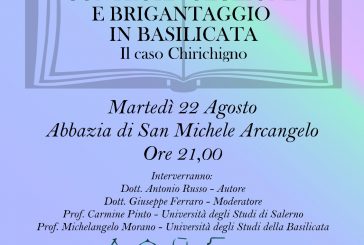 Montescaglioso, Controrivoluzione e Brigantaggio in Basilicata” il caso Chirichigno