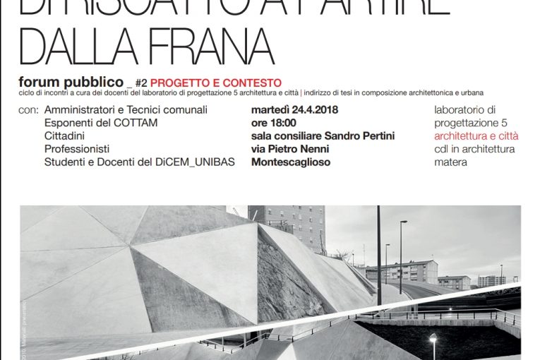 Montescaglioso, convegno una possibilità di riscatto a partire dalla frana – 24 aprile 2018 ore 18.00 Sala Consiliare